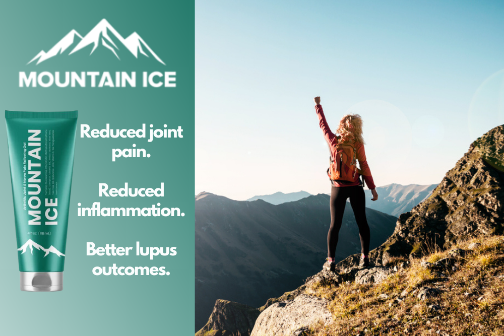 Lupus: How Mountain Ice Can Help Relieve Chronic Joint Pain and Inflammation