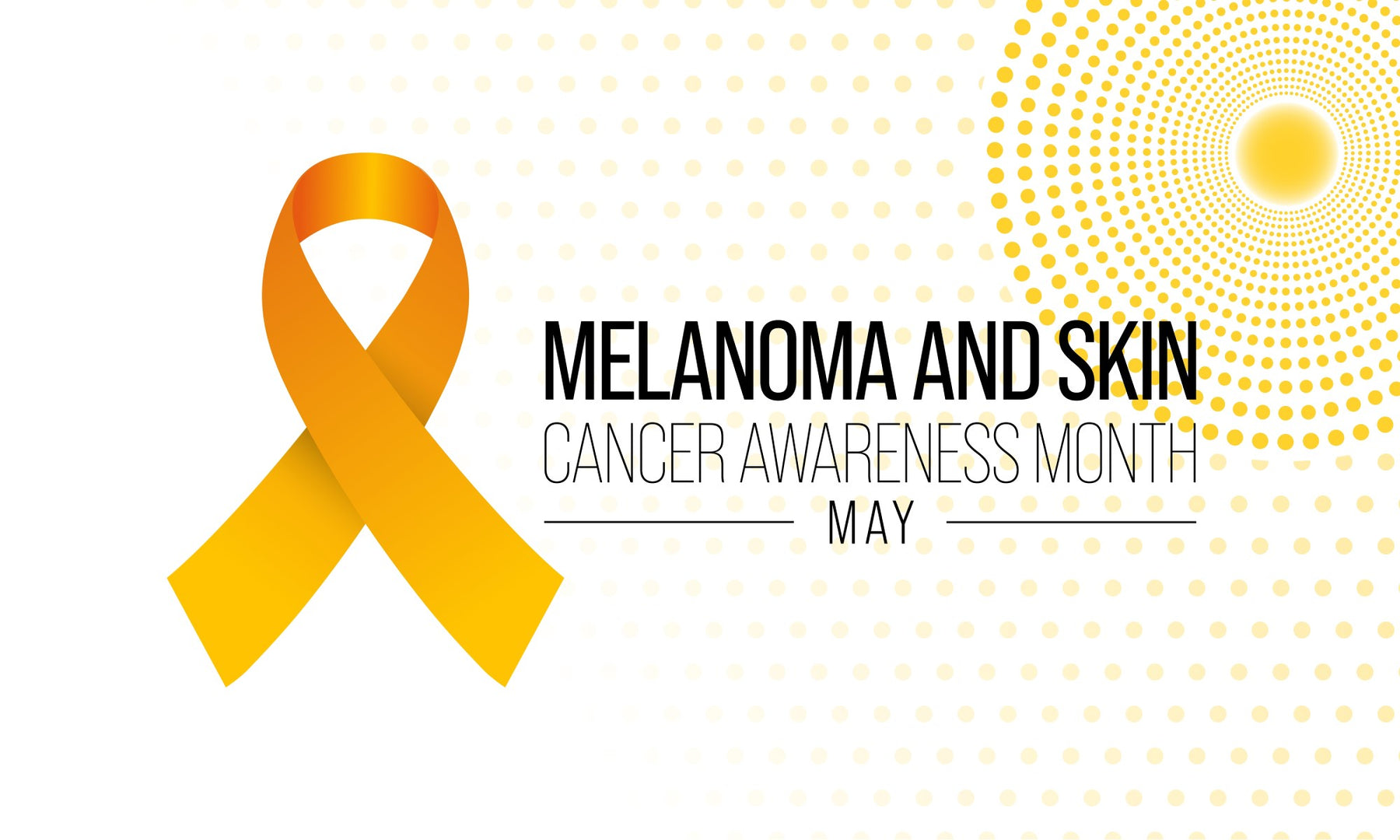 Skin Cancer Awareness Month: How to Spot the Signs of Melanoma