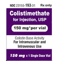 Colistimethate Sodium Injection 150 mg Per Vial (RX)