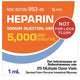 Heparin Sodium, Porcine 5000 Units Per mL Injection 1 mL Multiple-Dose Vials 25/Pack (RX)