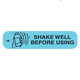 Shake Well Before Using Label, 1000 count