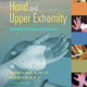 Orthotic Intervention for the Hand and Upper Extremity, 2nd Edition